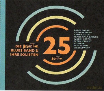 Buschfunk Blues Band: 25 Jahre Buschfunk [2CD]