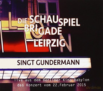 die Schauspielbrigade Leipzig: Die Schauspielbrigade Singt [2CD]
