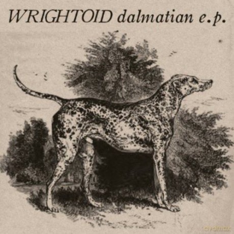 Wrightoid: Dalmatian Ep [CD]