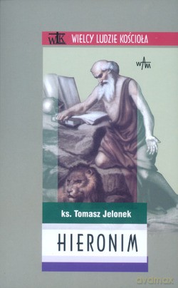 Hieronim - ks. Tomasz Jelonek [KSIĄŻKA]