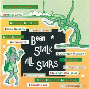 Renegade, Daddy Vick... Anthony Red Rose: Bean Stalk All Stars [CD]