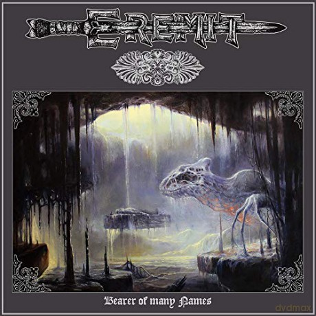 Eremit: Bearer Of Many Names [CD]