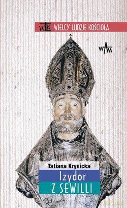 Izydor Z Sewilli - Tatiana Krynicka [KSIĄŻKA]