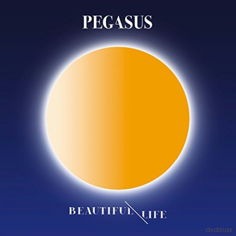 Pegasus: Beautiful Life [CD]