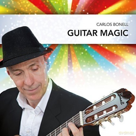 Carlos Bonell: Guitar Magic [CD]