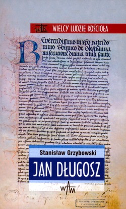 Jan Długosz - Stanisław Grzybowski [KSIĄŻKA]