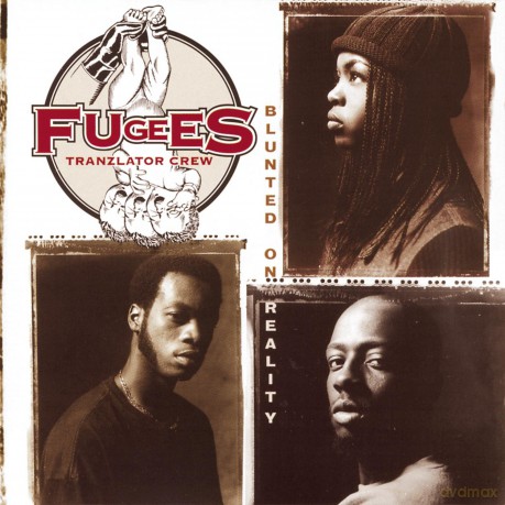 Fugees (Tranzlator Crew): Blunted on Reality [CD]