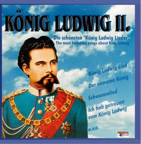 König Ludwig II. [CD]