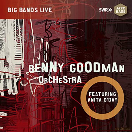 Anita O'Day: Benny Goodman Orchestra feat. Anita O'Day [CD]