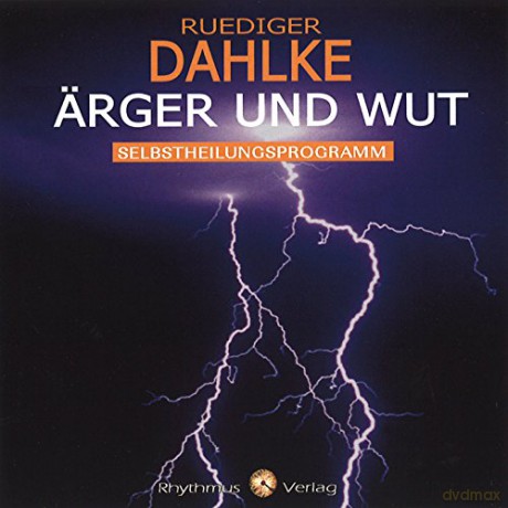 Dahlke, R: Ärger und Wut/CD [CD]