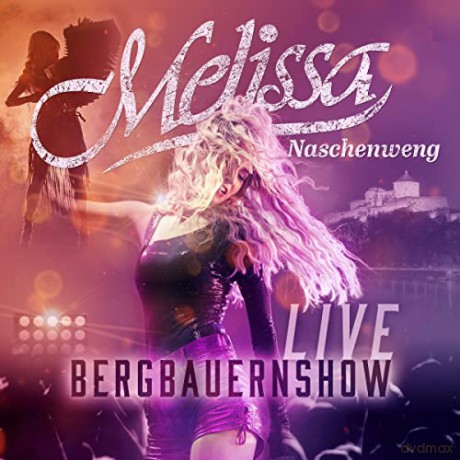 Melissa Naschenweng: Bergbauernshow Live [CD]