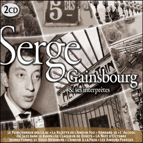 Serge Gainsbourg: Serge Gainsbourg & Ses Interpretes [2CD]