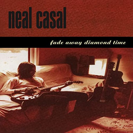 Neal Casal: Fade Away Diamond Time [CD]
