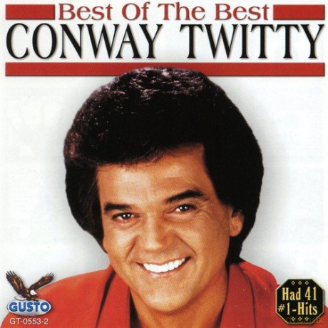 Conway Twitty: Best of the Best [CD]