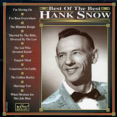 Hank Snow: Best of the Best [CD]