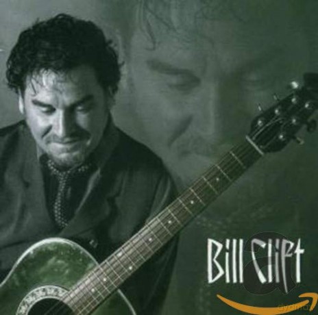Bill Clift: Bill Clift [CD]
