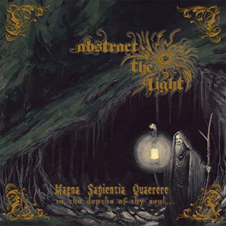 Abstract The Light: Magna Sapientia Quaerere - to the depths of thy soul... [CD]