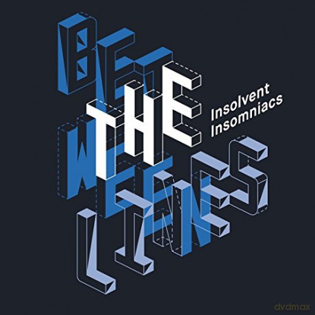 Insolvent Insomniacs: Between the Lines [CD]