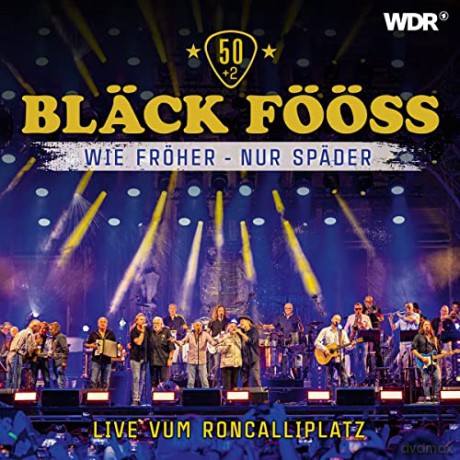 Bläck Fööss: 50+2 Live vum Roncalliplatz [CD]