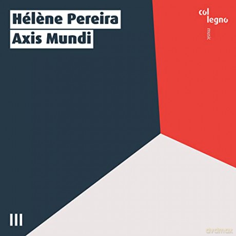 Pereira: Axis Mundi [CD]