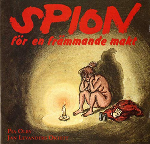 Jan Oktett Levanders: Spion Fr en Frmmande Makt [CD]