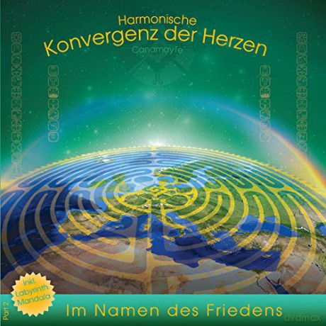 CanamayTe: Harmonische Konvergenz der Herzen Vol. 2 [CD]