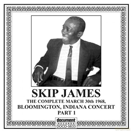 Skip James: Bloomington 1968,Live,Part 1 [CD]