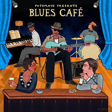 Putumayo Presents: Blues Cafe [CD]