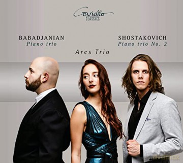 Ares Trio: Babadjanian/Schostakowitsch: Klaviertrio fis-Moll - Klaviertrio Nr.2, Op. 67 [CD]