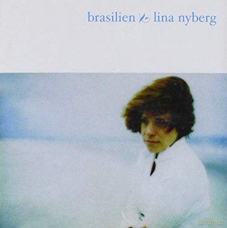 Lina Nyberg: Brasilien [CD]