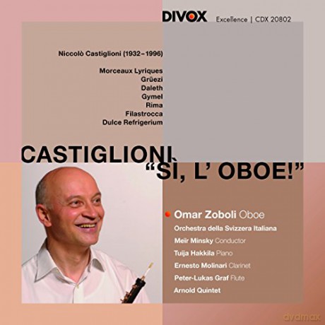 Omar Zoboli: Castiglioni: Si, l'oboe - The Complete Works for Oboe [CD]