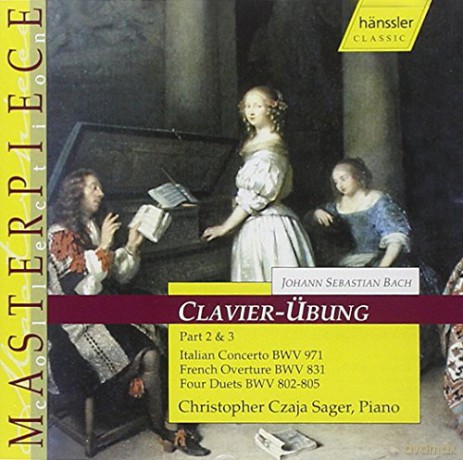 C.C. Sager: Bach (Clavier-Ubung Teil 2-3) [CD]