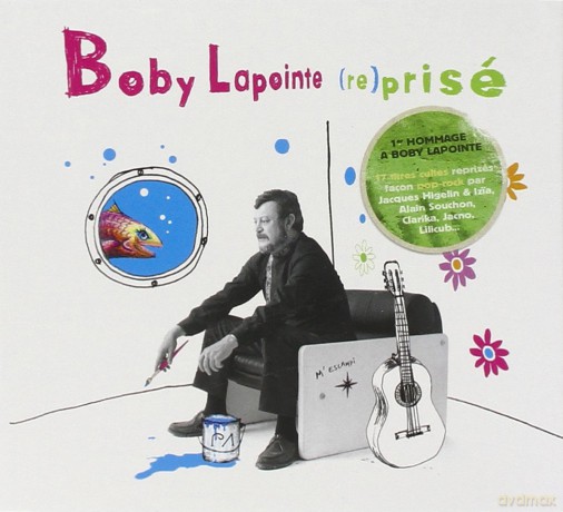 Boby Lapointe (re)prisé (Tribute To Boby Lapointe) [CD]