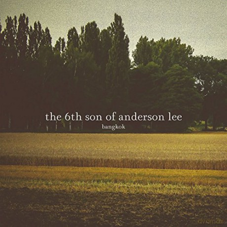 The 6th Son Of Anderson Lee: Bangkok [CD]