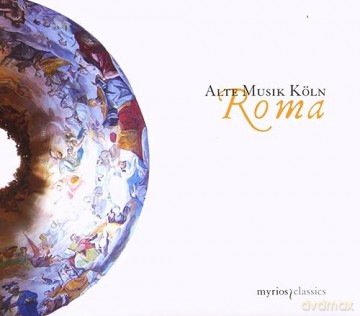 Alte Musik Köln: Roma [CD]