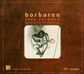 Juan Carmona: Borboreo, CD mit Katalog 2004 [CD]