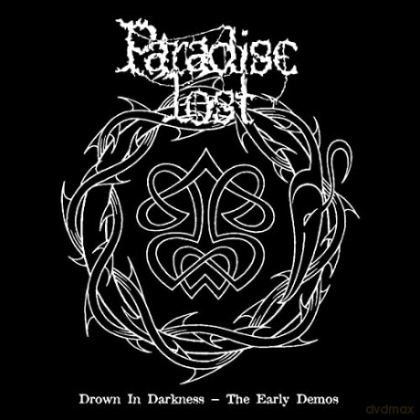 Paradise lost: Drown In Darkness - The Early Demos [CD]