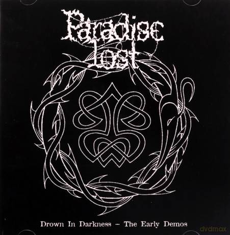 Paradise lost: Drown In Darkness - The Early Demos [CD]