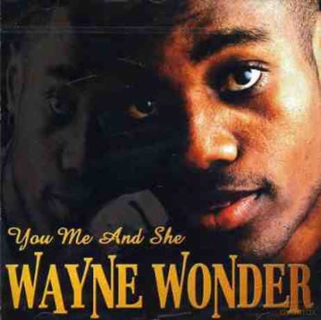 Wayne Wonder: You Me & She [CD]