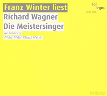 Richard Wagner: Die Meistersinger Von Nürnberg: Wahn! Wahn! Überall Wahn! [3CD]