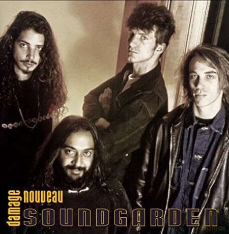 Soundgarden: Damage Noveau [CD]