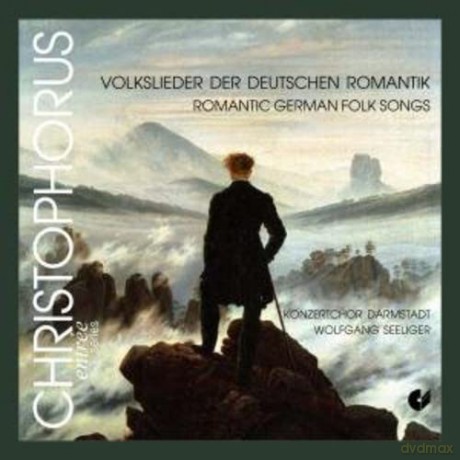 Konzertchor Darmstadt: Deutsche Volkslieder der Romantik [CD]