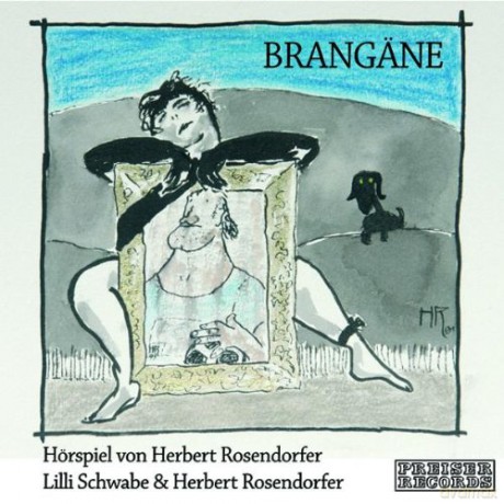 Schwabe: Brangäne O. d. Hochzeitsnacht [CD]
