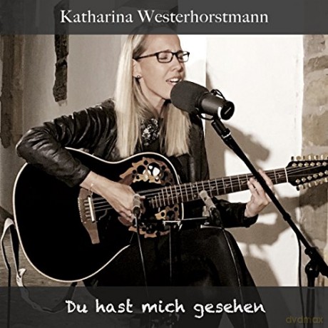 Katharina Westerhorstmann: Du hast mich gesehen [CD]