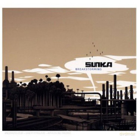 Sunka: Breakstorming [CD]