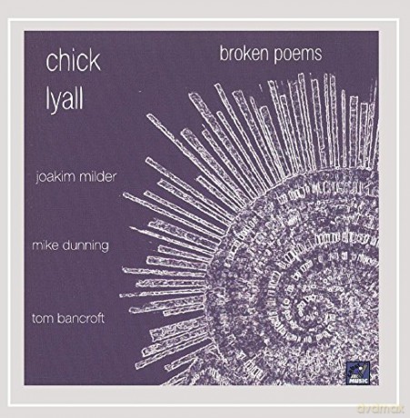 Chick Lyall: Broken Poems [CD]