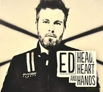 Ed: Head, Heart and Hands [CD]