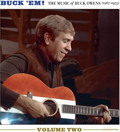 Buck Owens: Buck 'Em! Volume Two: The Music Of Buck Owens (1967-1975) [2CD]