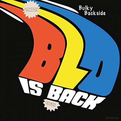 Blo: Bulky Backside - BLO Is Back [CD]