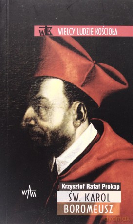 Św. Karol Boromeusz [KSIĄŻKA]